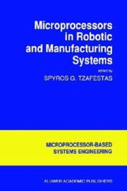 Microprocessors in Robotic and Manufacturing Systems