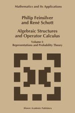 Algebraic Structures and Operator Calculus