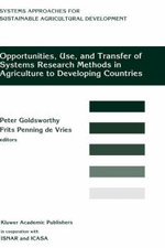 Opportunities, Use, And Transfer Of Systems Research Methods In Agriculture To Developing Countries