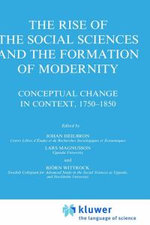 The Rise of the Social Sciences and the Formation of Modernity