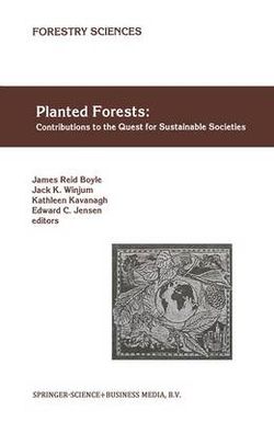 Planted Forests: Contributions to the Quest for Sustainable Societies