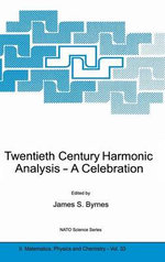 Twentieth Century Harmonic Analysis