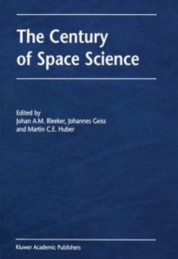 The Century of Space Science