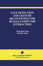 Face Detection and Gesture Recognition for Human-Computer Interaction