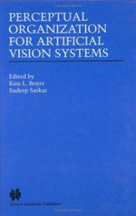 Perceptual Organization for Artificial Vision Systems