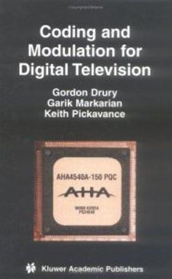 Coding and Modulation for Digital Television