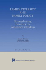 Family Diversity and Family Policy: Strengthening Families for America's Children