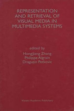 Representation and Retrieval of Visual Media in Multimedia Systems