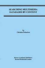 Searching Multimedia Databases by Content