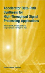 Accelerator Data-Path Synthesis for High-Throughput Signal Processing Applications