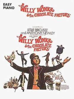 Willy Wonka And The Chocolate Factory (Easy Piano) Willy Wonka And The Chocolate Factory (Easy Piano)