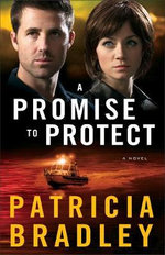 A Promise to Protect - A Novel