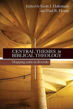 Central Themes in Biblical Theology
