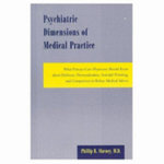 Psychiatric Dimensions of Medical Practice