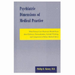 Psychiatric Dimensions of Medical Practice