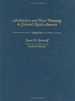 Architecture and Town Planning in Colonial North America