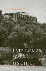 Late Roman Spain and Its Cities
