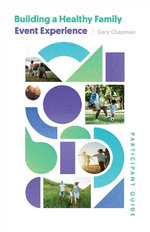 Building a Healthy Family Participant Guide