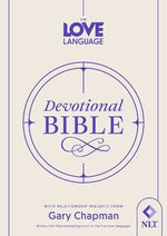 The Love Language(r) Devotional Bible