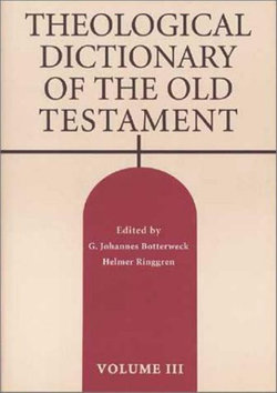 Theological Dictionary of the Old Testament: v. 3