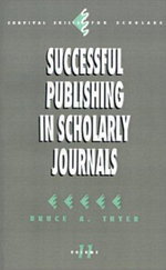 Successful Publishing in Scholarly Journals