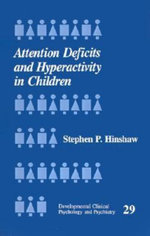 Attention Deficits and Hyperactivity in Children