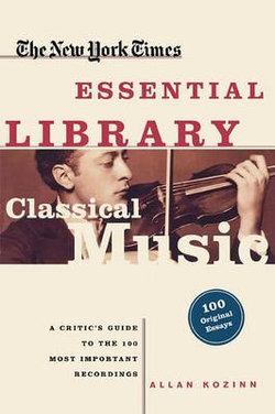 The New York Times Essential Library, Classical Music