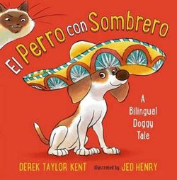 El Perro con Sombrero El Perro con Sombrero