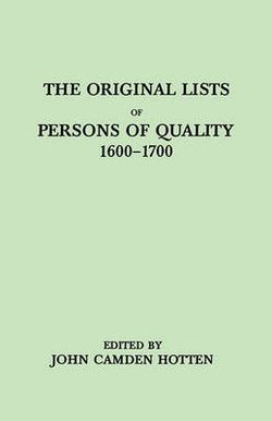 The Original Lists of Persons of Quality