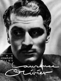 The Complete Films of Laurence Olivier