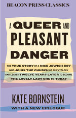 A Queer and Pleasant Danger