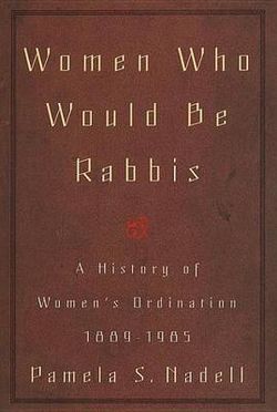 Women Who Would Be Rabbis