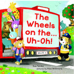 The Wheels on the Bus … Uh-oh!