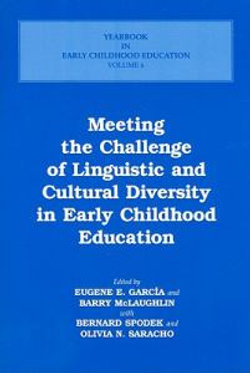 Meeting the Challenge of Linguistic and Cultural Diversity in Early Childhood Education