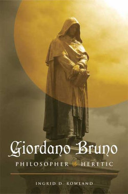 Giordano Bruno: Philosopher or Heretic