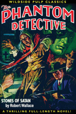 The Phantom Detective: Stones Of Satan
