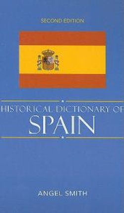 Historical Dictionary of Spain