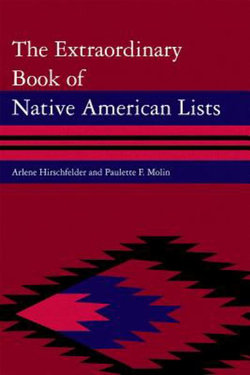 The Extraordinary Book of Native American Lists