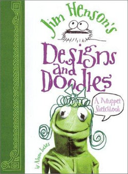 Jim Henson's Designs and Doodles