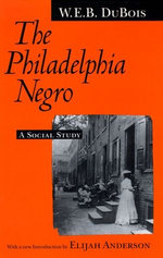 The Philadelphia Negro