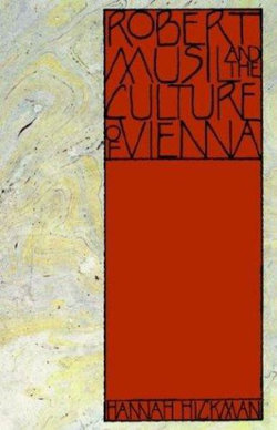 Robert Musil and the Culture of Vienna