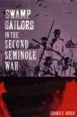 Swamp Sailors in the Second Seminole War