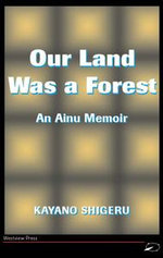 Our Land Was A Forest