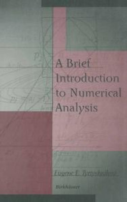 A Brief Introduction to Numerical Analysis