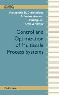 Control and Optimization of Multiscale Process Systems