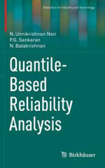 Quantile-Based Reliability Analysis