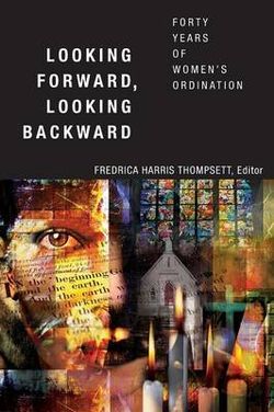 Looking Forward, Looking Backward