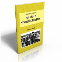 Introduction to Natural and Synthetic Rubbers