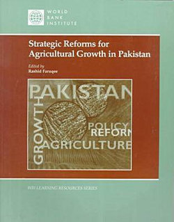 Strategic Reforms for Agricultural Growth in Pakistan