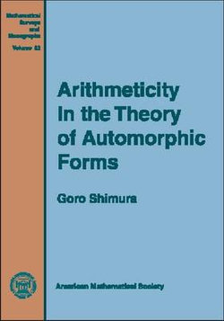 Arithmeticity in the Theory of Automorphic Forms